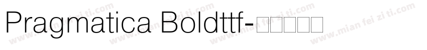 Pragmatica Boldttf字体转换
